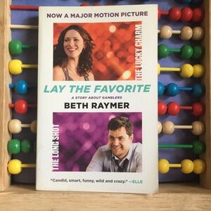 BOOK: Lay the Favorite by Beth Raymer (paperback)